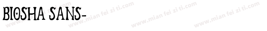 Biosha Sans字体转换